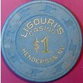Ligouri's. $1 Casino Chip. Henderson, NV. O77.