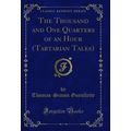 The Thousand and One Quarters of an Hour (Tarta...