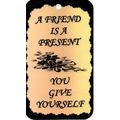 1114 Inspirational Saying A Friend Is A Present...