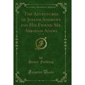 The Adventures of Joseph Andrews and His Friend...