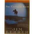 No Certain Rest