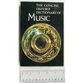 1975 The Concise Oxford Dictionary of Music by ...