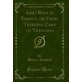 Army Boys in France, or From Training Camp to T...