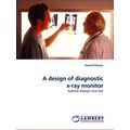 A design of diagnostic x-ray monitor