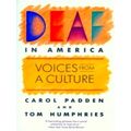 Deaf in America - Voices From a Culture - Carol...