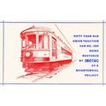 IMOTAC Bicentennial Project Tram 429 Restoration Indiana USA Postcard