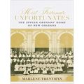 Most Fortunate Unfortunates