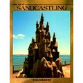 The Art of Sandcastling by Ted Siebert