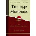 The 1942 Memories (Classic Reprint)
