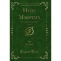 Hyde Marston, Vol. 2 of 3: Or, a Sportsman's Li...