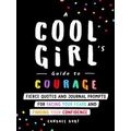 A Cool Girl's Guide To Courage