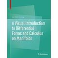 A Visual Introduction To Differential Forms And...
