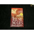Tell Me No Lies by Annie Solomon