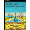 Mapa De Las Lenguas La Soledad En Tres Actos / La Soledad In Three Acts