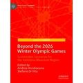Mega Event Planning: Beyond the 2026 Winter Olympic Games
