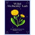 Wild Alchemy Lab - An Astro-Botanical Remedy Deck by Jemma Foster