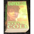 The Ladykiller by Martina Cole (Paperback, 1993)