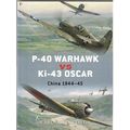 P-40 WARHAWK vs Ki-43 OSCAR book Carl Moleswort...