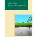 Village China Under Socialism And Reform