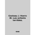 Cocteau J. Cocteau J. Les enfants terribles. In French /Cocteau J. Kokto Zh. Le
