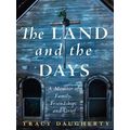 The Land And The Days