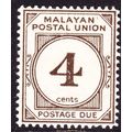MALAYAN POSTAL UNION 1953 4c Sepia POSTAGE DUE ...