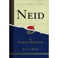 Neid (Classic Reprint)