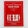 The Logical Approach to Snare Drum Volume 1 Phi...