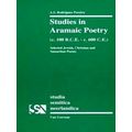 Studia Semitica Neerlandica: Studies in Aramaic Poetry (c. 100 B.C.E.-c. 600 C.E